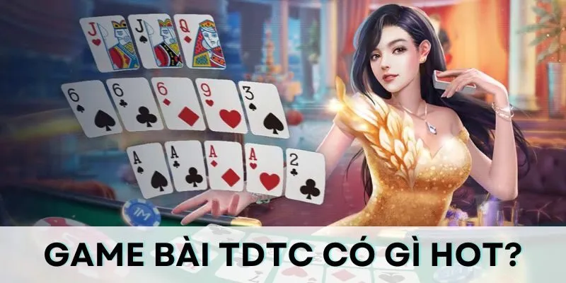 Kho game bài TDTC rất đa dạng trò chơi