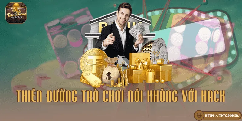 Nói không với hack